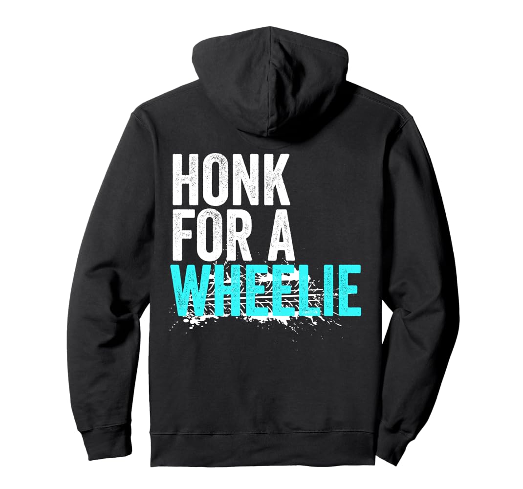 【HI FI FNK】Mono Slash Hooded Jumper Amazon.com: Honk For A Wheelie Funny Freestyle Motorcycle